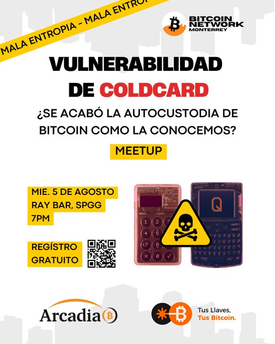 A Spanish-language Bitcoin meetup flyer from Bitcoin Network Monterrey titled 'VULNERABILIDAD DE COLDCARD' dated August 5 at Ray Bar SPGG at 7PM.
