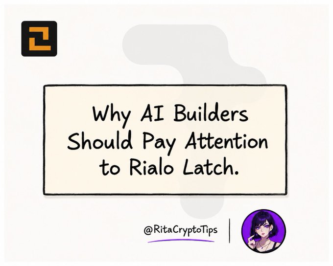 A graphic titled "Why AI Builders Should Pay Attention to Rialo Latch." with the handle "@RitaCryptoTips" and an anime-style avatar, set against a faint question mark background. The image introduces a discussion about how traditional key-based authority models are breaking down as AI agents become active participants in software systems.
