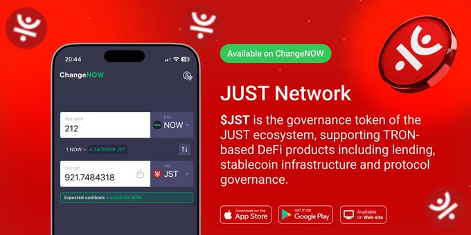 A promotional graphic announces that $JST (JUST Network), the governance token of the JUST ecosystem supporting TRON-based DeFi products, is now available on ChangeNOW. The image shows a mobile app interface with a swap example of 212 NOW receiving 921.7484318 JST, alongside download links for the App Store, Google Play, and the ChangeNOW web platform.