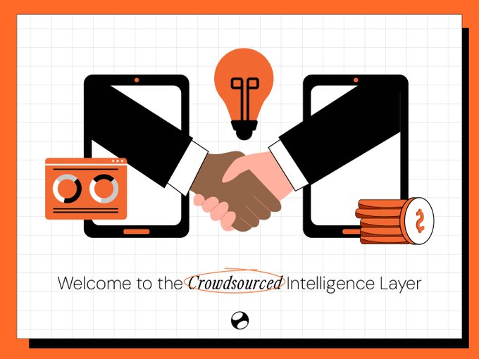 An illustration with orange borders shows two hands shaking between smartphone and tablet screens, with a lightbulb above and the text 'Welcome to the Crowdsourced Intelligence Layer.'
