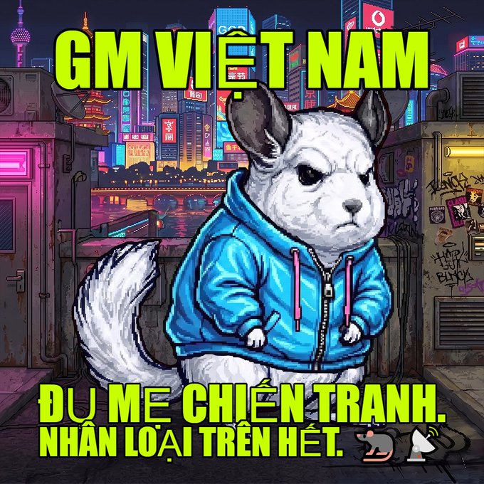 A meme featuring a chihuahua in a blue hoodie against a cyberpunk cityscape, with Vietnamese text reading 'GM VIỆT NAM' and 'ĐỦ MẸ CHIẾN TRANH. NHÂN LOẠI TRÊN HẾT.'
