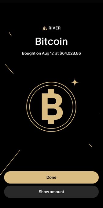 A mobile app screen from 'RIVER' showing a Bitcoin purchase confirmation: 'Bought on Aug 17, at $64,028.86' with a gold Bitcoin logo and buttons for 'Done' and 'Show amount'.
