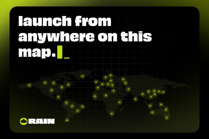 A dark promotional graphic features the text "launch from anywhere on this map." above a dotted world map with glowing yellow location markers, with a "RAIN" logo in the bottom left.