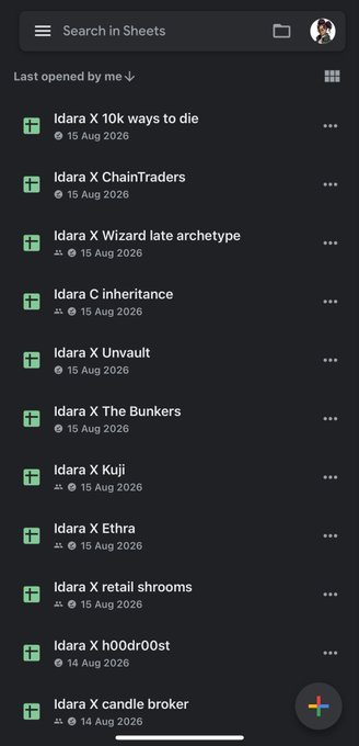 A Google Sheets mobile app interface showing recently opened files including 'Idara X 10k ways to die', 'Idara X ChainTraders', and 'Idara X Wizard late archetype', all dated August 14-15, 2026.