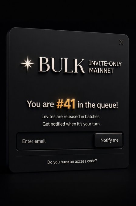 A dark-themed modal window from Bulk Trade displays "BULK INVITE-ONLY MAINNET" and notifies the user "You are #41 in the queue!" with the hashtag prominently highlighted in gold. The interface includes an email entry field with a "Notify me" button to get alerted when it's the user's turn, along with a link stating "Do you have an access code?"—directly tying into the accompanying post's call to action for users to join the queue for the live mainnet and the note that newcomers need an invite code.