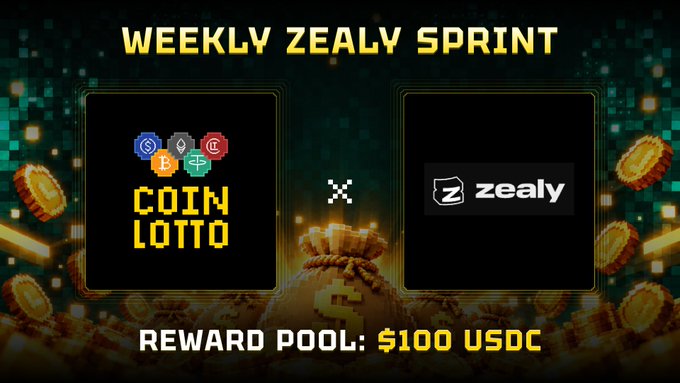 Image 10: A "WEEKLY ZEALY SPRINT" graphic featuring the "COIN LOTTO" logo alongside the "zealy" logo, advertising a "REWARD POOL: $100 USDC" over a background of floating gold coins.