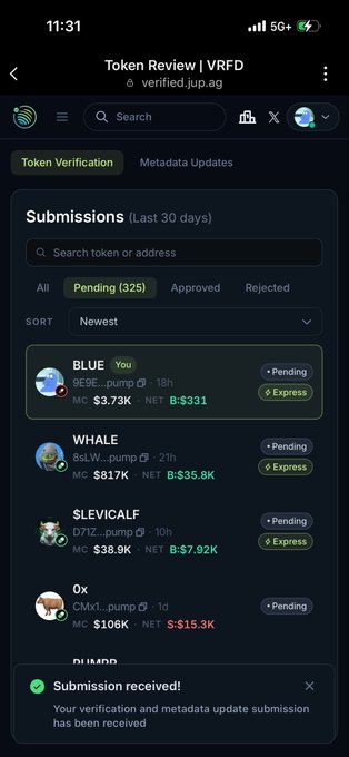 A mobile screenshot of the "Token Review | VRFD" app on verified.jup.ag shows a "Submission received!" confirmation after submitting an Express review for the BLUE token, which appears at the top of the Pending submissions list with an 18-hour wait time, $3.73K market cap, and $331 net — confirming the poster's claim that they submitted the 5th review for BLUE.