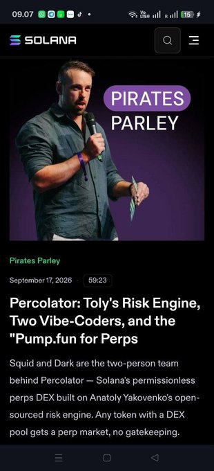 A mobile screenshot from the 'SOLANA' app showing a 'Pirates Parley' article from September 17, 2026, titled 'Percolator: Toly's Risk Engine, Two Vibe-Coders, and the 'Pump.fun for Perps'' featuring a man holding a microphone.
