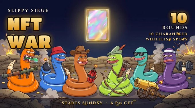 A promotional banner for 'SLIPPY SIEGE NFT WAR' featuring seven cartoon worm characters armed with various weapons in a battlefield setting, advertising 10 rounds with 10 guaranteed whitelist spots, starting Sunday at 6 PM CET.