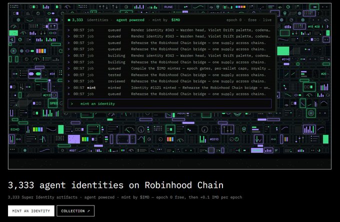 A digital interface showing '3,333 agent identities · agent powered · mint by $IMO' with a transaction log referencing the Robinhood Chain bridge, minting, and rendering identities for codenames like Warden Head and Violet Drift palette.