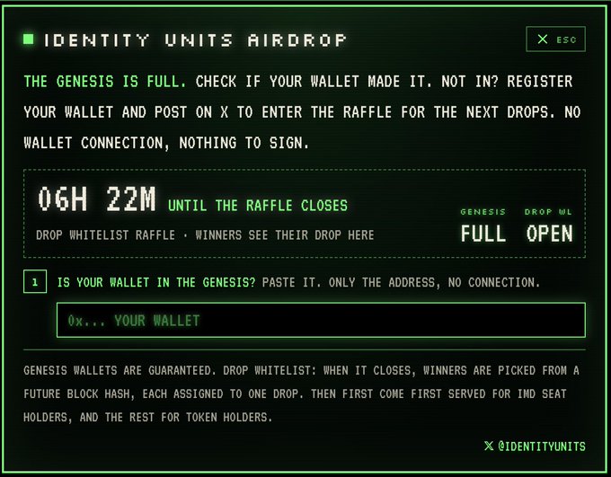 A digital interface titled 'IDENTITY UNITS AIRDROP' shows 'THE GENESIS IS FULL' with a countdown of '06H 22M UNTIL THE RAFFLE CLOSES' and a field to paste a wallet address (0x...).
