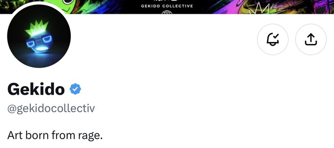 A profile page for verified account “Gekido” (@gekidocollectiv) reads “Art born from rage.”