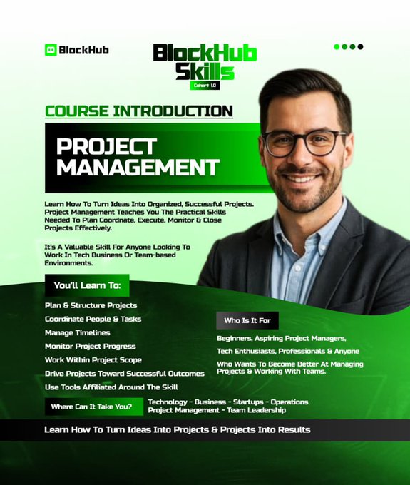 A digital advertisement for a 'BlockHub Skills' course on 'PROJECT MANAGEMENT' (Cohort 10), featuring a smiling man in glasses and a suit, with sections detailing what students will learn, who it's for, and where it can take them.