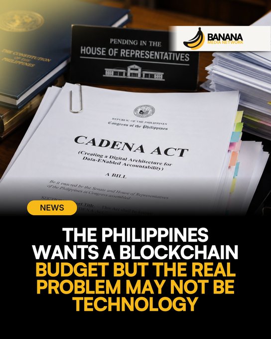 A graphic from 'BANANA MEDIA NETWORK' showing a document titled 'CADENA ACT' with the headline 'THE PHILIPPINES WANTS A BLOCKCHAIN BUDGET BUT THE REAL PROBLEM MAY NOT BE TECHNOLOGY.'