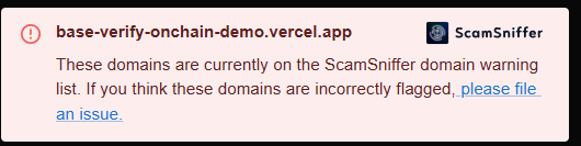 A ScamSniffer warning notice alerts users that the domain 'base-verify-onchain-demo.vercel.app' is currently on their domain warning list for potential scams.