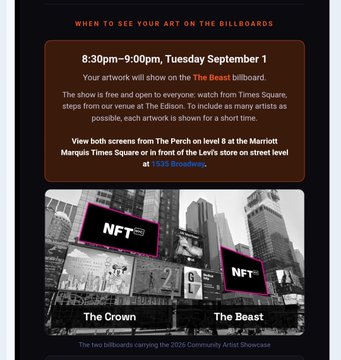 An event announcement titled 'WHEN TO SEE YOUR ART ON THE BILLBOARDS' detailing a showing from 8:30pm-9:00pm on Tuesday September 1 at 'The Perch' on level 8 of the Marriott Marquis Times Square or The Levi's store, featuring billboards displaying NFT artwork like 'The Crown' and 'The Beast' for the 2026 Community Artist Showcase.