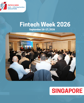 The image is a promotional graphic for Fintech Week 2026, scheduled for September 16-17, 2026, in Singapore, featuring a photo of attendees seated at a conference venue. The accompanying post reinforces the event details by noting the Singapore location, tying the visual promotion to a reminder about attending the conference in person.