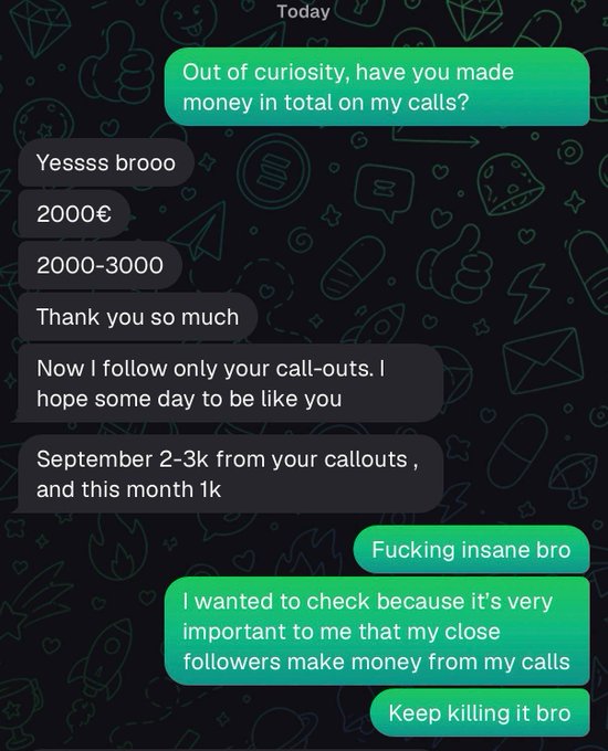The image shows a WhatsApp conversation where a follower thanks the poster for profitable crypto call-outs, reporting earnings of €2,000-3,000 in September and 1k this month from the poster's calls on PumpFun. This directly illustrates the post's message that the poster's followers are making thousands of dollars monthly from their crypto call-outs.