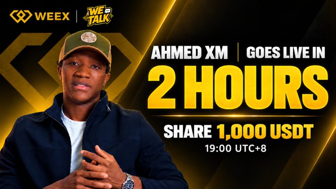 A man wearing a dark jacket and cap appears alongside a countdown announcement reading "AHMED XM GOES LIVE IN 2 HOURS," promoting a 1,000 USDT share at 19:00 UTC+8 on WEEX's We Talk platform, matching the post's teaser of an upcoming live discussion about his $120K loss.