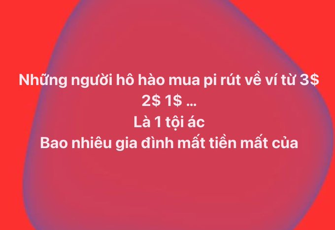 A red graphic with Vietnamese text criticizing Pi Network users who withdraw to wallets with small amounts (3$, 2$, 1$) as 'a crime' that costs families money.