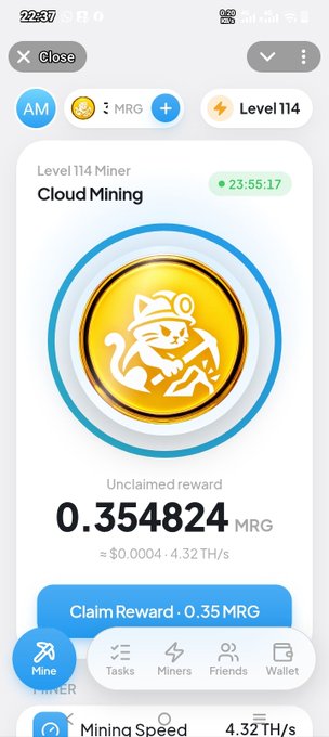 A mobile app screenshot for cloud mining displays 'Level 114 Miner' with an unclaimed reward of '0.354824 MRG' (≈ $0.0004) and a mining speed of 4.32 TH/s, featuring a gold coin with a miner cat logo.