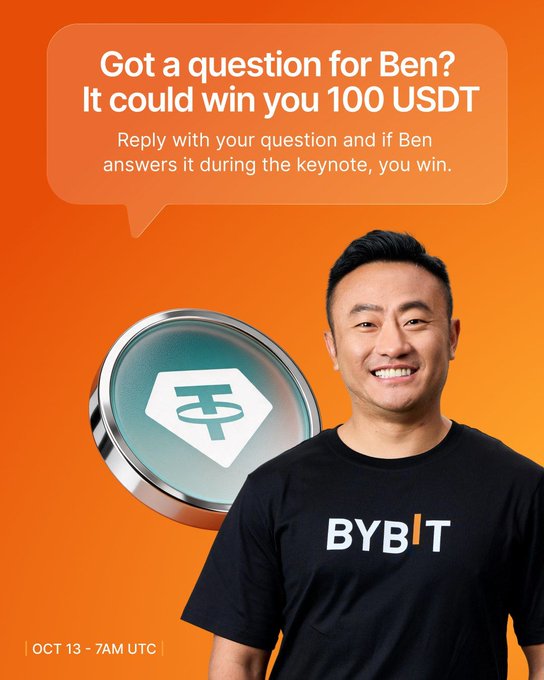 An orange promotional graphic features a smiling man wearing a black 'BYBIT' shirt next to a large coin with the Bybit logo, with text reading 'Got a question for Ben? It could win you 100 USDT' and 'OCT 13 - 7AM UTC'.