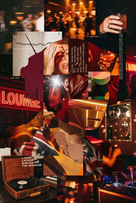 A collage of various images with a dark, moody aesthetic featuring warm orange and red tones, including neon signs like 'LOUNGE', people, drinks, and a record player. Visible text includes 'NIGHT SHIFT', 'ISSUE 03', and 'LIQUIDITY IS A LANGUAGE WHALES ARE THE GRAMMAR.'