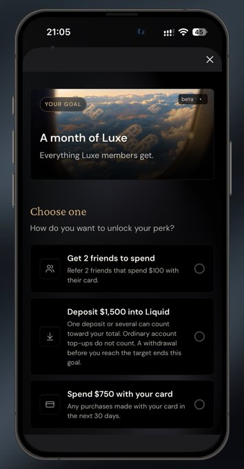 A smartphone screen displaying a 'A month of Luxe' goal with three unlock choices: 'Get 2 friends to spend', 'Deposit $1,500 into Liquid', or 'Spend $750 with your card'.