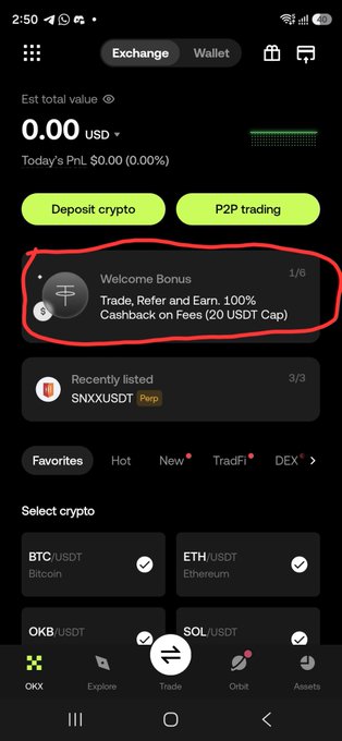 A screenshot of the OKX app homepage showing a circled "Welcome Bonus: Trade, Refer and Earn 100% Cashback on Fees (20 USDT Cap)" banner at the top, matching the tutorial about claiming a free $1 through OKX's referral trade bonus.