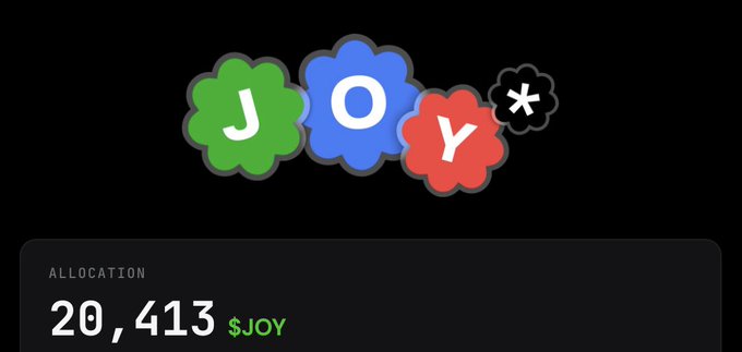 A digital interface displaying the 'JOY' logo made of colorful flower-shaped icons, showing an allocation of '20,413 $JOY' tokens.