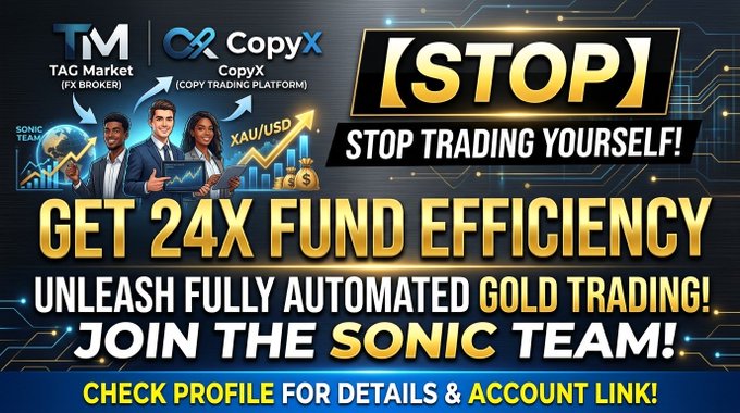 A promotional banner advertises 'TAG Market' and 'CopyX' copy trading platform with text '[STOP] STOP TRADING YOURSELF!' and 'GET 24X FUND EFFICIENCY - UNLEASH FULLY AUTOMATED GOLD TRADING! JOIN THE SONIC TEAM!'