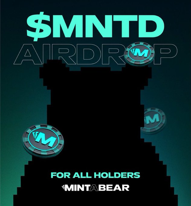 A cryptocurrency promotional graphic reading '$MNTD AIRDROP' and 'FOR ALL HOLDERS' with 'MINT A BEAR' logo, featuring floating casino-style chips with 'VM' designs against a dark teal background.
