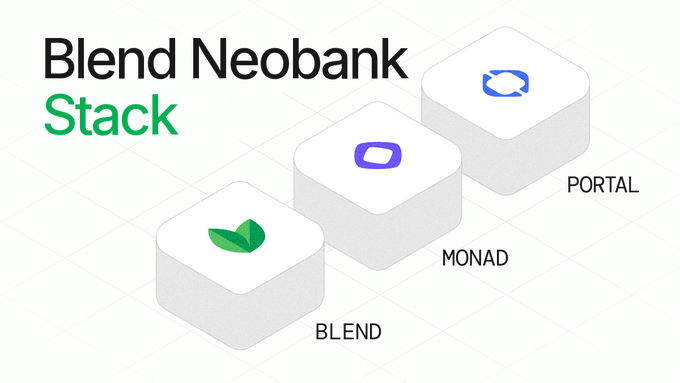 The image displays the "Blend Neobank Stack" with three labeled building blocks: BLEND (green logo), MONAD (purple logo), and PORTAL (blue logo), visually representing the three-pillar architecture described in the post—Blend's risk-rated DeFi/RWA yield engine, Monad's fast settlement layer, and Portal's embedded wallet infrastructure.