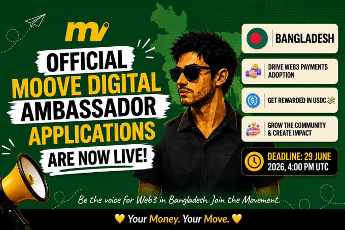 A promotional graphic for 'MOOVE Digital Ambassador Applications' for Bangladesh, with a deadline of 29 June 2026, 4:00 PM UTC, featuring a man in sunglasses and the tagline 'Your Money. Your Move.'