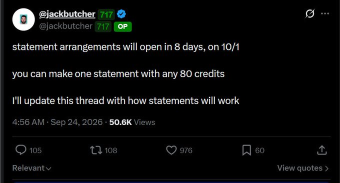 A tweet from @jackbutcher announcing 'statement arrangements will open in 8 days, on 10/1' and noting that 'you can make one statement with any 80 credits', posted on Sep 24, 2026.