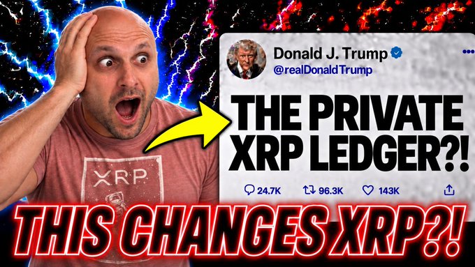 A YouTube thumbnail showing a shocked bald man in an XRP t-shirt pointing at a tweet from Donald J. Trump (@realDonaldTrump) reading 'THE PRIVATE XRP LEDGER?!' with bold text 'THIS CHANGES XRP?!' overlaying the image.
