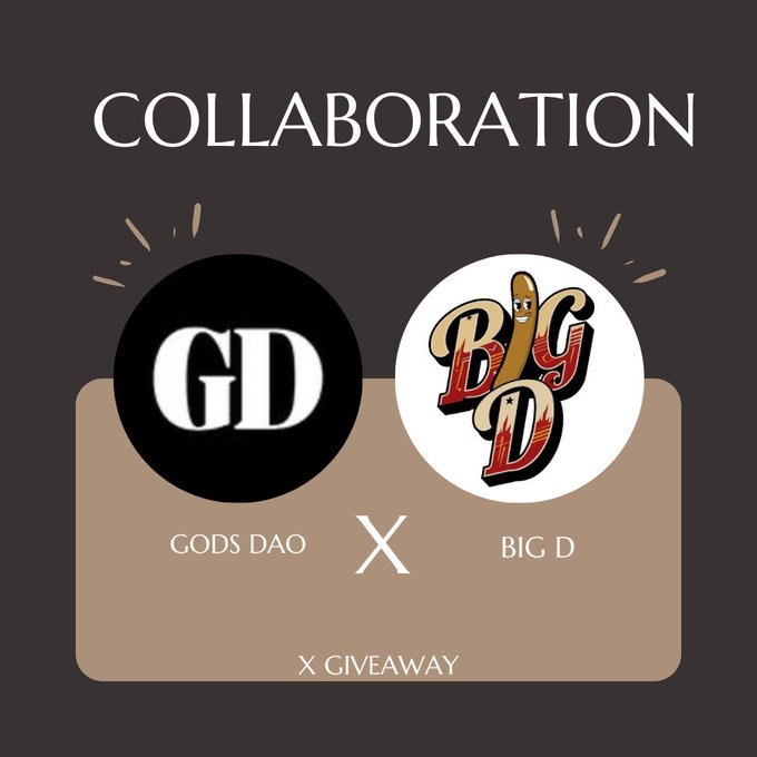 Collaboration announcement graphic titled 'COLLABORATION' featuring the 'GD GODS DAO' and 'BIG D' logos with an 'X GIVEAWAY' banner.