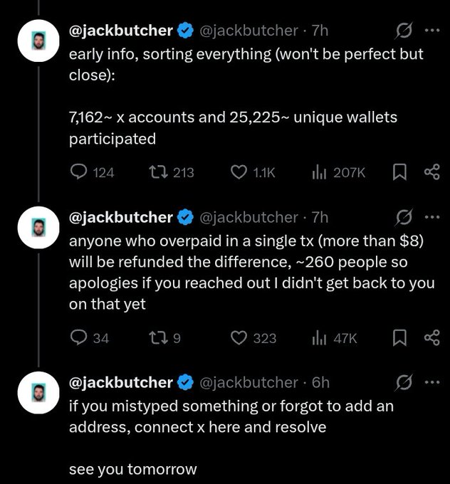 Screenshot of three tweets from Jack Butcher (@jackbutcher) sharing early mint participation stats, reporting roughly 7,162+ X accounts and 25,225+ unique wallets participated, with about 260 overpayers to be refunded and instructions to connect on X to resolve any address issues.