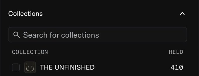 A dark-themed app interface displaying a 'Collections' menu with a search bar and a collection named 'THE UNFINISHED' showing '410' held items.
