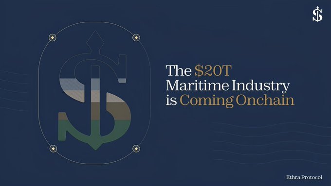 An Ethra Protocol promotional graphic on a dark blue background featuring a stylized dollar sign anchor emblem, with the text 'The $20T Maritime Industry is Coming Onchain.'