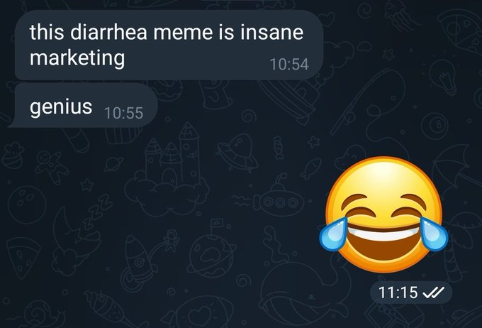 A screenshot of a text message conversation where one person comments, 'this diarrhea meme is insane marketing' and 'genius', followed by a reply containing a 'Face with Tears of Joy' emoji.