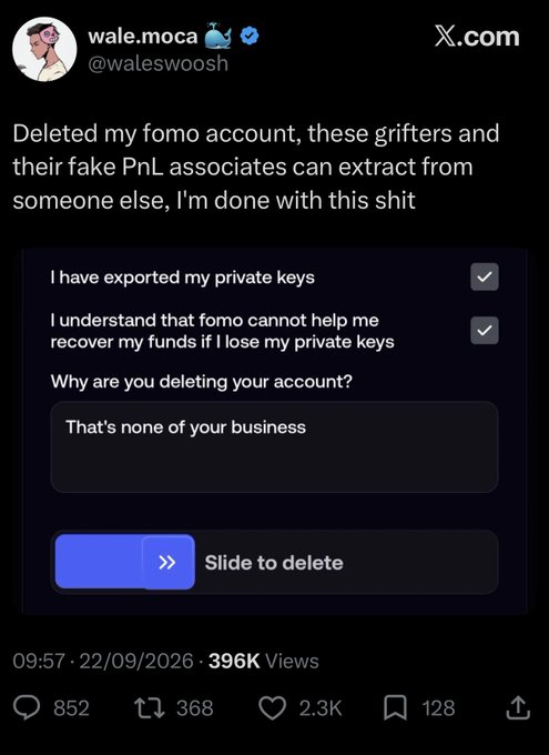 A tweet from user @waleswoosh stating 'Deleted my fomo account, these grifters and their fake PnL associates can extract from someone else, I'm done with this shit', showing a slide-to-delete confirmation screen with 396K views.