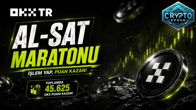 A promotional banner for OKX TR's "Buy-Sell Marathon" campaign, featuring bold text reading "AL-SAT MARATONU" with "İŞLEM YAP, PUAN KAZAN!" and announcing a top prize of 45,625 OKX points, alongside the OKX coin logo, Crypto Epoch branding, and cryptocurrency-themed graphics, matching the post about the trading campaign running until August 5, 2026.