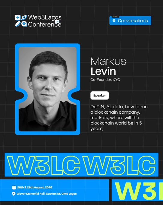 A speaker announcement poster for 'Markus Levin', Co-Founder of XYO, at the Web3Lagos Conference on '28th & 29th August, 2026' at Glover Memorial Hall, Lagos.