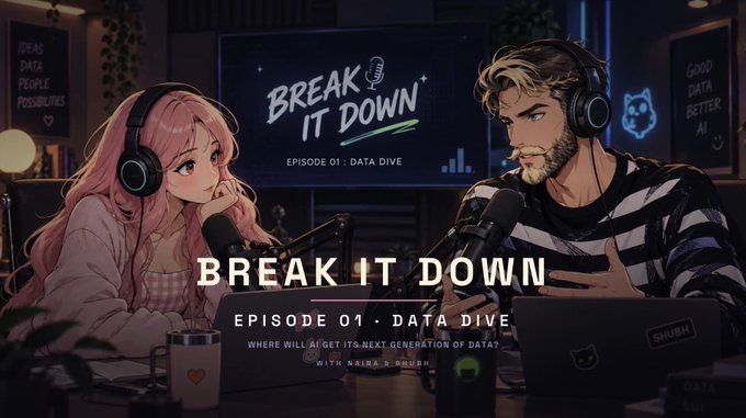 A stylized podcast thumbnail shows two hosts wearing headphones at microphones in a neon-lit studio. Visible text includes “BREAK IT DOWN,” “EPISODE 01 · DATA DIVE,” and the lower caption “WHERE WILL AI GET ITS NEXT GENERATION OF DATA?”