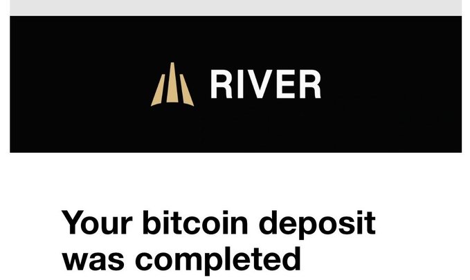 A black and gold 'RIVER' logo appears above the text 'Your bitcoin deposit was completed'.