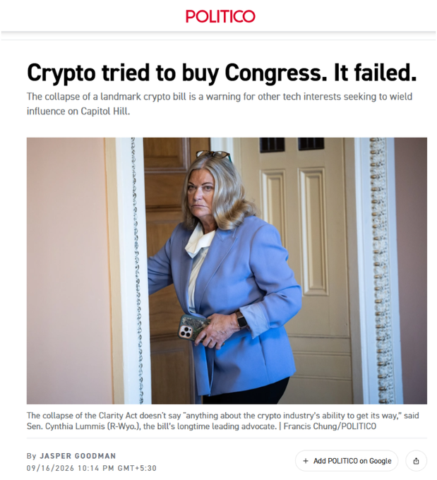 A POLITICO article headlined "Crypto tried to buy Congress. It failed" features Sen. Cynthia Lummis (R-Wyo.), the longtime leading advocate of the failed Clarity Act crypto bill, with a caption noting her statement that the collapse "doesn't say anything about the crypto industry's ability to get its way." The article directly supports the post's claim that despite millions in super PAC spending, the crypto industry couldn't secure enough votes to pass its landmark legislation.
