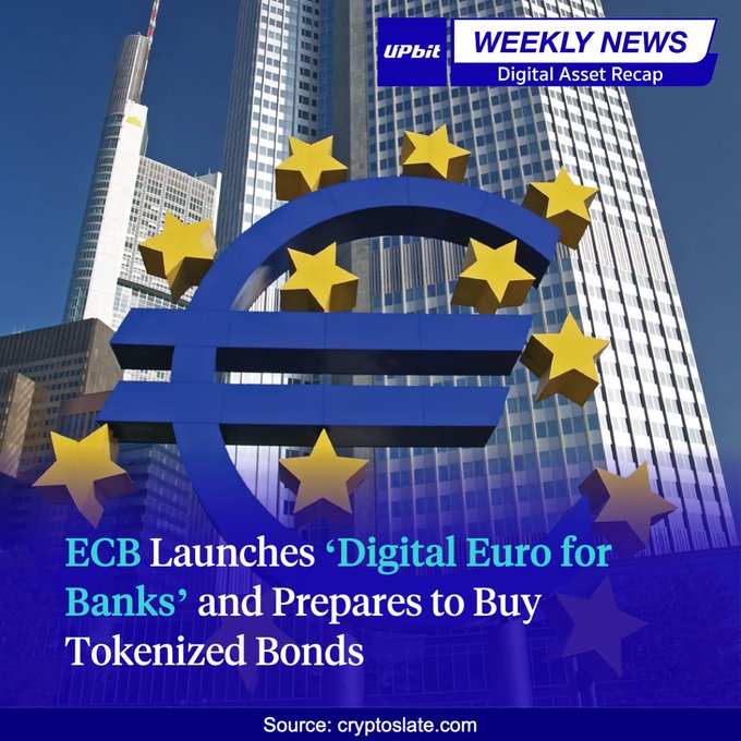 An Upbit Weekly News graphic showing the Euro symbol surrounded by stars against a skyscraper backdrop, with the headline 'ECB Launches Digital Euro for Banks and Prepares to Buy Tokenized Bonds,' sourced from cryptoslate.com.