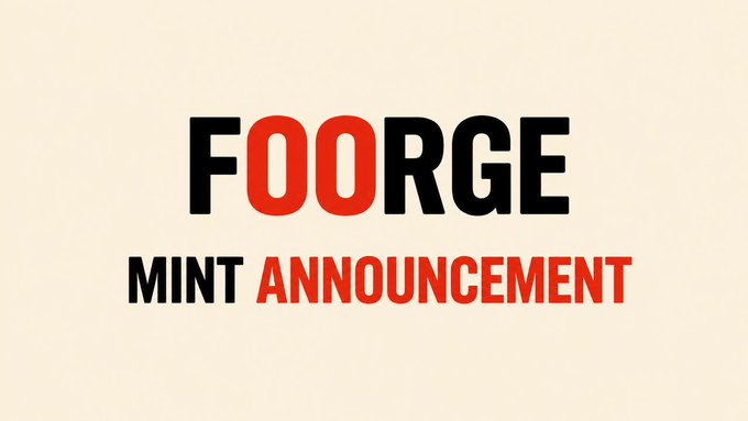 The image features a white banner with black text that reads "FOOORGE Mint Announcement" written in red letters. The text is centered within the frame, making it the main focus of the image.