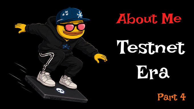 A cartoon duck character wearing sunglasses, a blue cap, and black tracksuit skateboarding on a phone, with text 'About Me Testnet Era Part 4'.